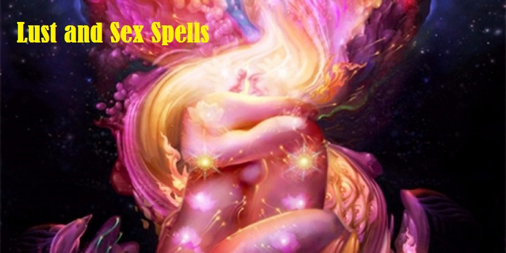 Best Lust Spell and Sex Magic for Passion and Desire Online
